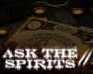 Ask-The-Spirits-2