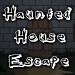 Haunted House Escape